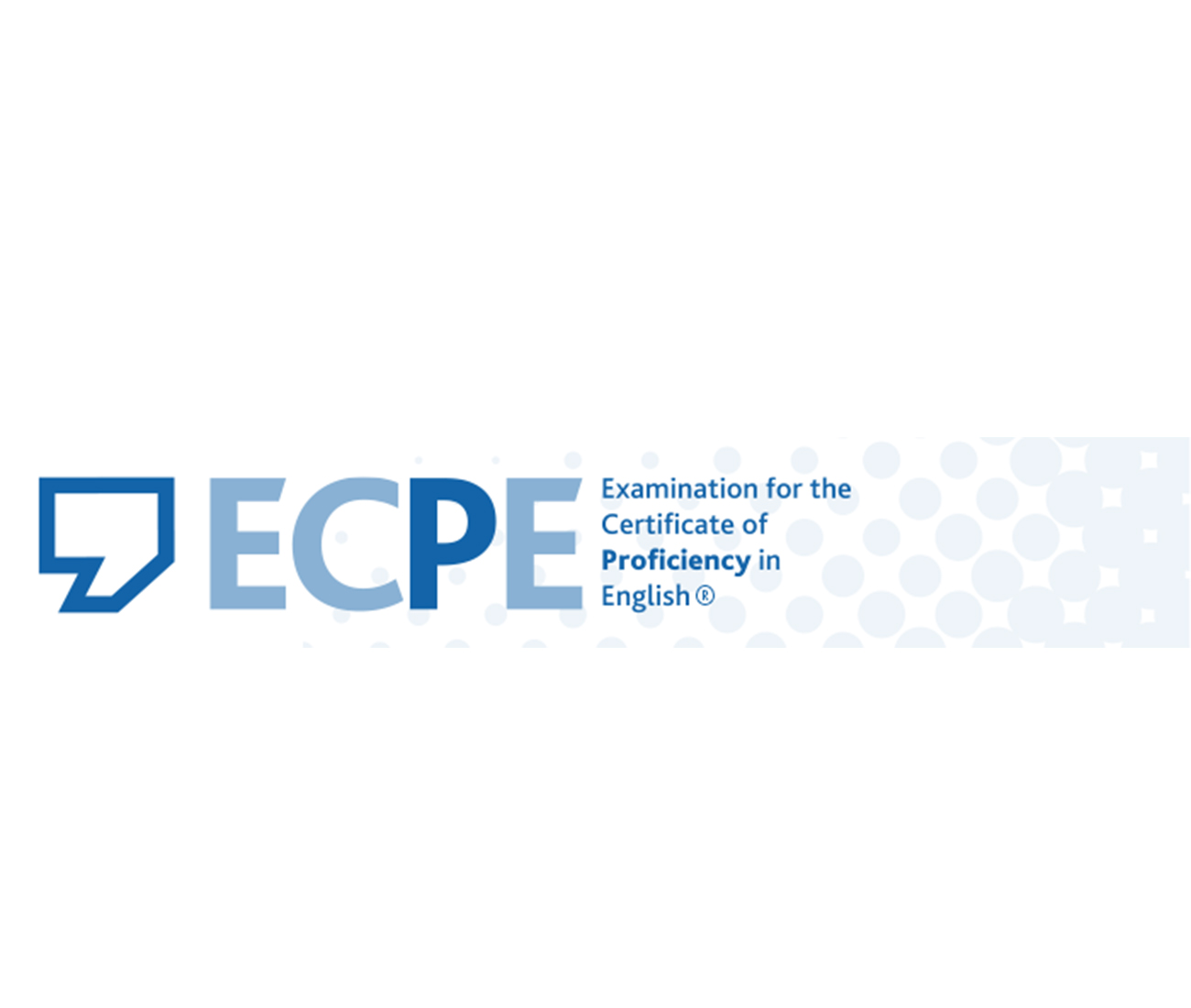 Examination for the Certificate of Proficiency in English (ECPE)